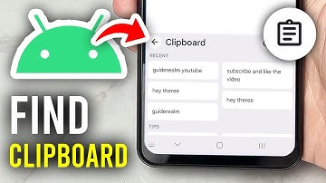 How To Find Clipboard On Android - Step By Step