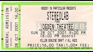 Stereolab 2001-10-28 Ogden Theater Denver CO (Audio only)