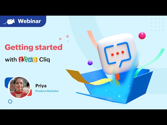 Webinar | Getting started with Zoho Cliq | Zoho Cliq