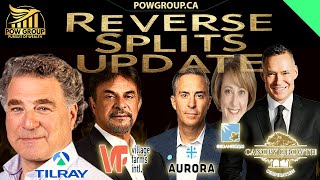 Reverse Splits Update Tilray, Village Farms, Canopy Growth, Organigram