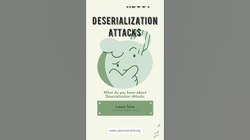Learn about deserialization attacks
