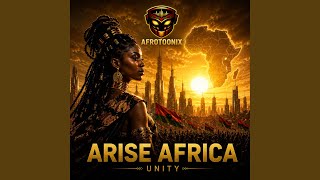 Download Lagu Arise Africa (Unity Anthem)