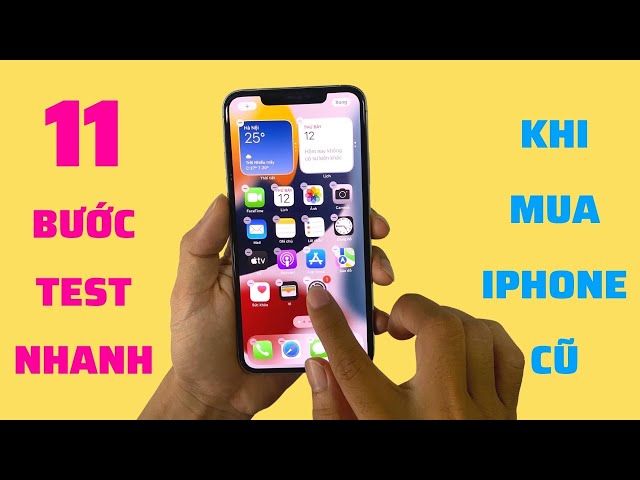 11 Bước Test Nhanh Chức Năng Khi Đi Mua iPhone Cũ | QKM