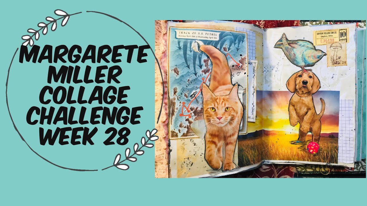 #2023cwp28 Margarete Miller Collage Challenge Week 28 - YouTube