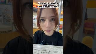 La foránea yendo pa’ su rancho