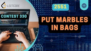 Put Marbles in Bags | Leetcode 2551 | Daily Challenge