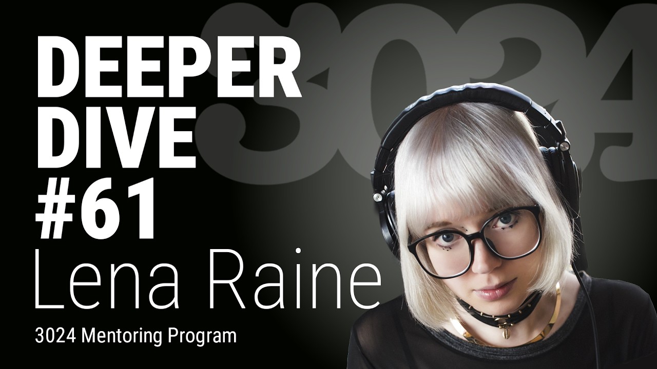 Lena Raine Interview (Deeper Dive 61/3024 Mentoring Program)