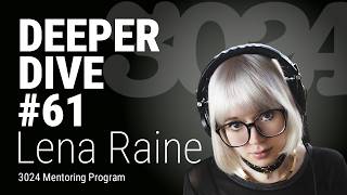 Lena Raine Interview (Deeper Dive 61/3024 Mentoring Program)