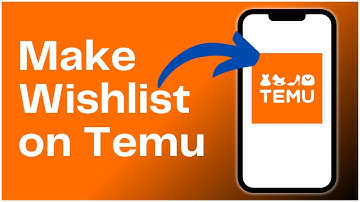 How to Make Wishlist on Temu Shopping App 2024
