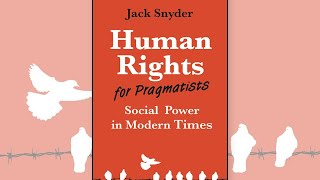 Celebrating Recent Work by Jack Snyder