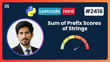 Sum of Prefix Scores of Strings | Leetcode - 2416 | Python