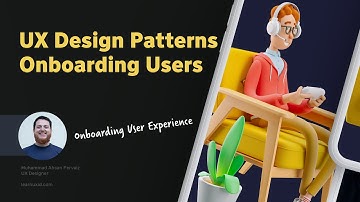 UX Design Patterns for Better User Onboarding - UX Patterns for Onboarding