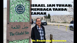 ISRAEL JAM TUHAN: MEMBACA TANDA ZAMAN