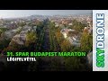 31. SPAR BUDAPEST MARATON | drón légifelvétel [4K]