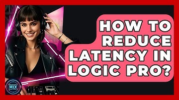 How To Reduce Latency In Logic Pro? - Electronic Mix Masters