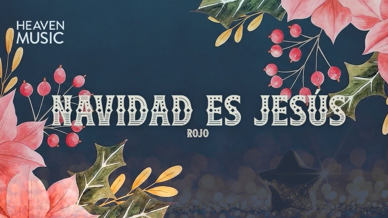 Navidad Es Jesús (MÚSICA CRISTIANA NAVIDEÑA) EP
