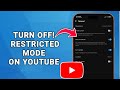 How to Turn Off Restricted Mode on YouTube (Fix Blocked Videos &amp; Comments)