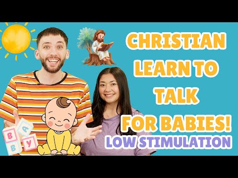 Low Stimulation Babies First Words Learn To Talk | Christian Educational Video