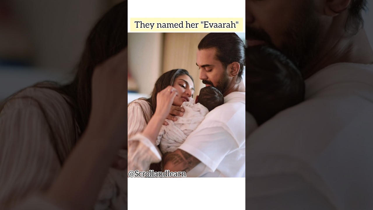 Athiya and Rahul named their daughter "Evaarah V.R " 