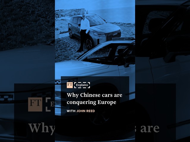 Why Chinese cars are conquering Europe | FT #shorts