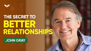 Relationship skills for the modern world |John Gray