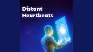 Distant Heartbeats