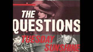 the questions - tuesday sunshine (sass mix)