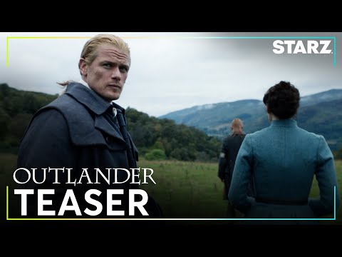Outlander | Season 7 Part 2 Teaser | STARZ