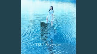Video thumbnail of "TRUE - Storyteller (Instrumental)"