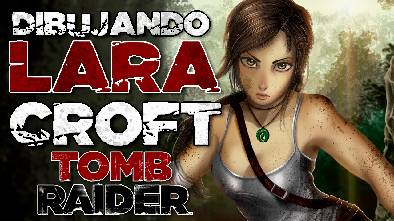 Dibujando a Lara Croft (TOMB RAIDER)