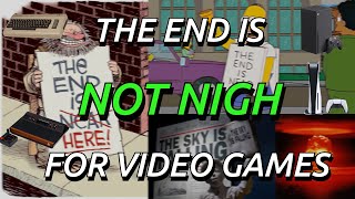 Why Were NOT In Another Video Game Crash