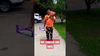 Hot Cheetos And Takis