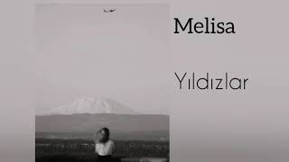 Melisa-Yıldızlar(Sözleri) Resimi