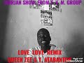 Love Love Remix Queen Zee Ft Y Atabanton Video By Morjan Show South Sudan Music Official Love Love Remix Queen Zee Ft Y Atabanton Video By Morjan Show South Sudan Music Official