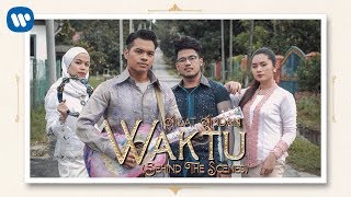 Aizat Amdan - Waktu (Behind the Scenes)