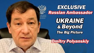 Download Lagu EXCLUSIVE Russian Ambassador: Ukraine \u0026 Beyond: The Big Picture /Dmitry Polyanskiy MP3 Download Lagu EXCLUSIVE Russian Ambassador: Ukraine \u0026 Beyond: The Big Picture /Dmitry Polyanskiy MP3