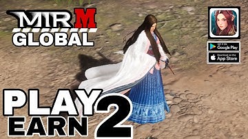 Mir M Global Gameplay Play To Earn MMORPG Nft Game Coming soon