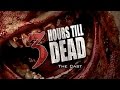 3 Hours till Dead  - The Cast