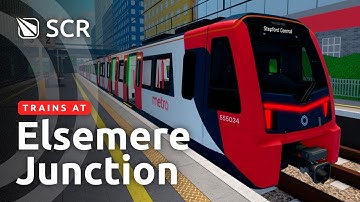 Trains at Elsemere Junction! - Roblox SCR V2.2