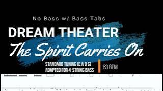Dream Theater - The Spirit Carries On (No Bass w/ Bass Tabs for 4-String Bass)