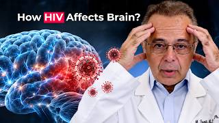 How does HIV AIDS affect your brain & Should you get Tested Update