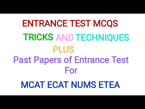 ENTRANCE TEST MCQS TRICKS AND TECHNIQUES FOR MCAT AND ECAT FROM EDUCATION PORTAL BY HAMMAD KHAN