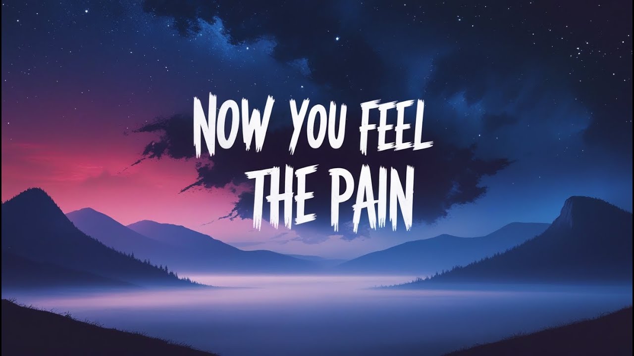 Now You Feel the Pain | Emotional Heartbreak Song (Lyrics) - YouTube