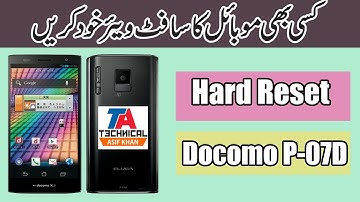 Docomo P-07D Hard Reset | Tech Asif Khan | Learn Free Software