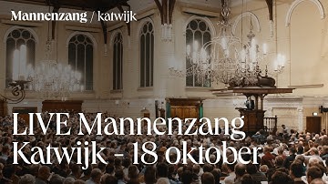 LIVE Mannenzang Katwijk - 18 oktober 2025