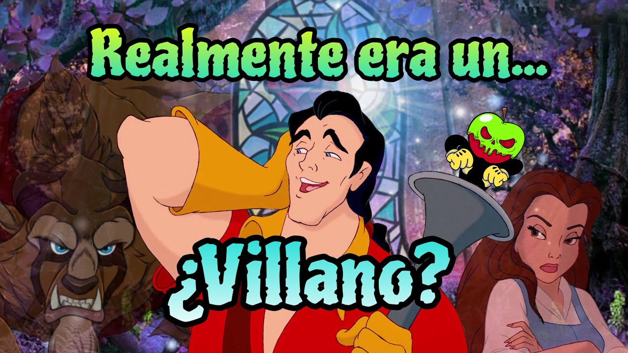 ¡GASTÓN, el VILLANO más MACHO! - Villanos Disney