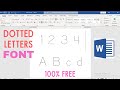 Dotted Letters Font In Word (FREE) - Tracing Letters For Toddlers In Microsoft Word