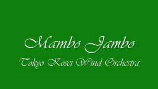 Mambo Jambo. Tokyo Kosei Wind Orchestra.