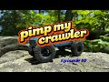 Pimp My Crawler - Scx24 Episode 10