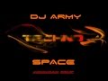 Dj Army - Space (Techno - 2013)